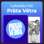 Latviešu hiti Prāta Vētra